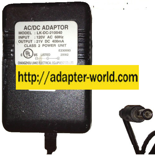 CHANGZHOU LINKIE LK-DC-210040 AC ADAPTER 21VDC 400mA New 2.1 x