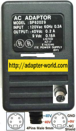 SP62029 AC ADAPTER 40VDC 0.2A 9Vdc 0.18A 4PIN Dual Voltage switc