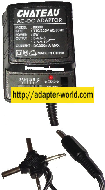 CHATEAU BB300 AC ADAPTER 3V 4V 6V 6V 7.5V 9V 12V DC 300mA NEW M