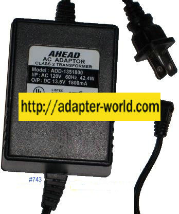 AHEAD ADD-1351800 AC DC ADAPTER 13.5V 1800mA 42.4W POWER SUPPLY