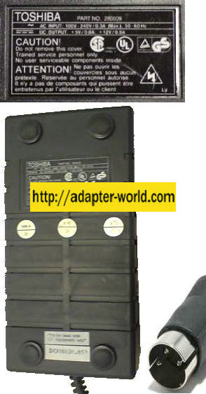 TOSHIBA 280009 AC DC ADAPTER 5V 12V 0.8A 3-PIN Din Connector