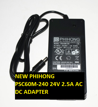 NEW PHIHONG PSC60M-240 5.5*2.1 24V 2.5A AC DC ADAPTER